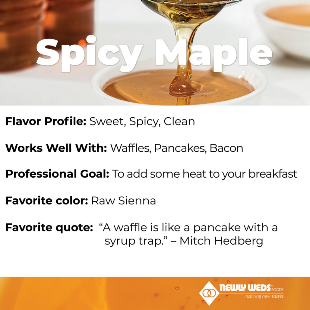 NWF_SauceProfiles_SpicyMaple_March2020
